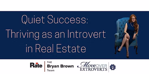 Quiet Success: Thriving as an Introvert in Real Estate