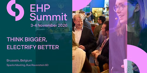 Euroheat & Power Summit 2026: Think bigger, electrify better