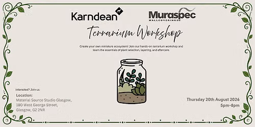 Create Your Own Closed Terrarium Workshop With Karndean and Muraspec