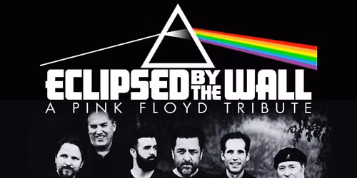 Eclipsed By The Wall: A Tribute to Pink Floyd