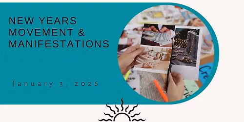 New Years Movement & Manifestations Class