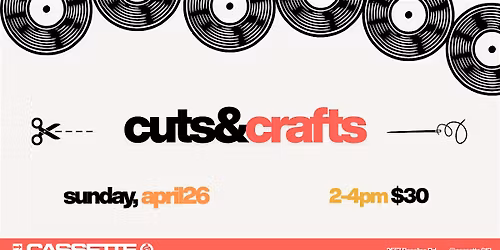 Cuts & Crafts