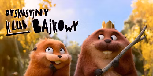 Kino \u017bak l Dyskusyjny Klub Bajkowy: Hopni\u0119ci 