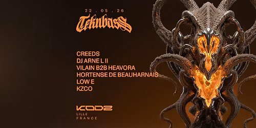 TEKNBASS x KODZ : CREEDS, DJ ARNE L II, VILAIN B2B HEAVORA & MORE