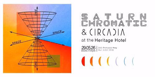 Saturn Chromatic x Circadia at The Heritage