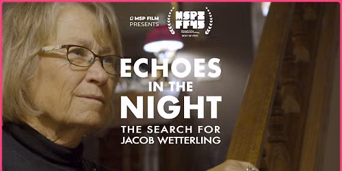 ECHOES IN THE NIGHT: THE SEARCH FOR JACOB WETTERLING