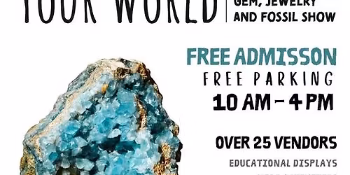 Rock Your World 2026, Rock, Mineral, Gem, Jewelry Fossil Show