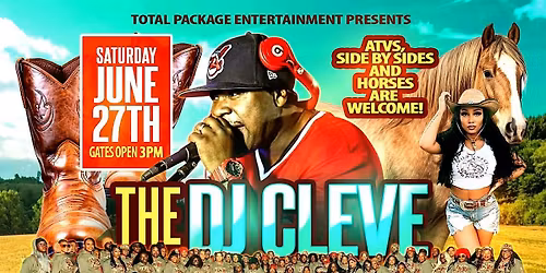 DJ CLEVE & THE TNT STEPPAZ DUKES AND BOOTS TRAILRIDE\/FIELD PARTY PART II
