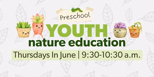 Nature Preschool Education - Growing Things