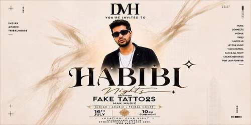 HABIBI NIGHTS - FAKETATTOOS\u203c\ufe0f NIGHT #1 underground music