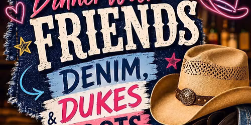 DWF presents: Denim, Dukes, & Boots