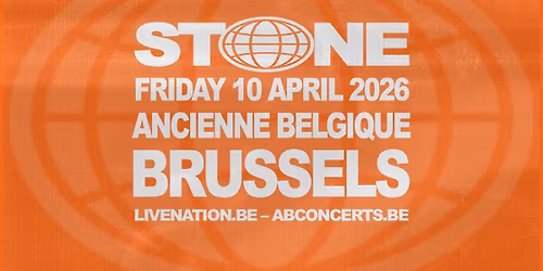 STONE | Ancienne Belgique