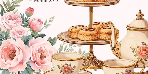SHE Ministry Tea Party - Cultivating a Servant\u2019s Heart Through Patience