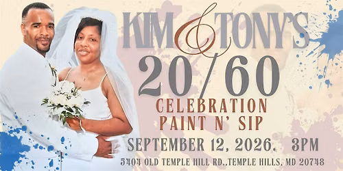 Kim & Tony's 20\/60 Celebration Paint N Sip