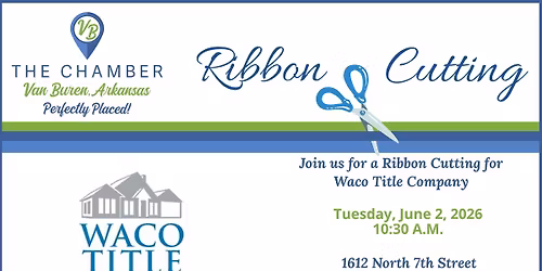 Ribbon Cutting for Waco Title Company