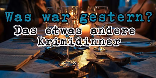 Das etwas andere Krimidinner in Weimar - von Spa\u00df im Team
