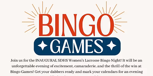 SDHS Women\u2019s Lacrosse Bingo Night
