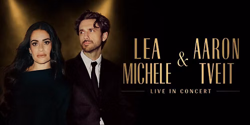 LEA MICHELE & AARON TVEIT