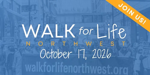 11th annual Walk for Life Northwest