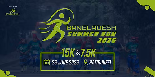 Bangladesh Summer Run 2026