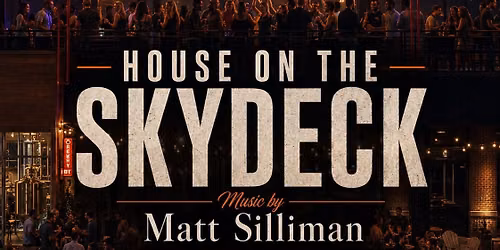 House on the Skydeck in Smyrna with Matt Silliman
