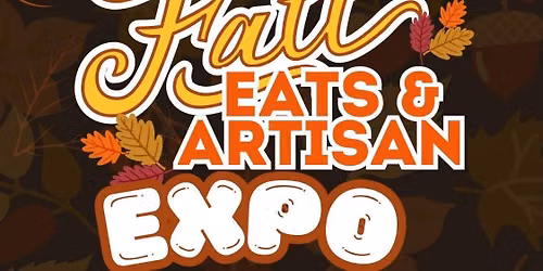 Fall Eats & Artisan Expo