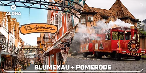 Vale Europeu com Blumenau e Pomerode\/SC de 12 a 14\/06\/2026 \u2022 ALOHA TRAVEL 