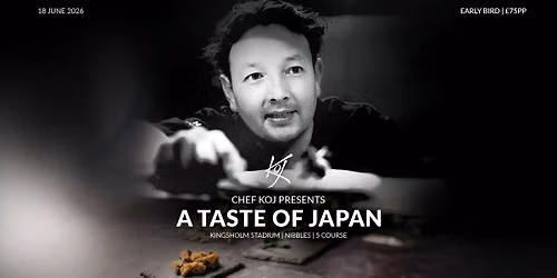 Chef Koj presents A Taste of Japan