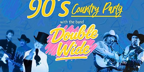 90's COUNTRY PARTY with the band DOUBLE WIDE