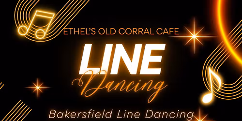 Bakersfield Line Dancing at Ethel\u2019s Event Center