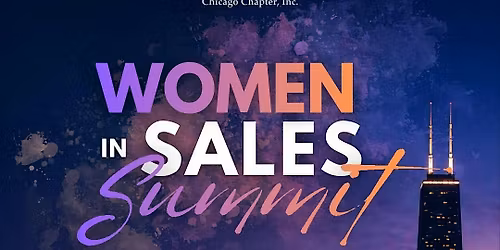 National Sales Network of Chicago Presents: Women in Sales Summit