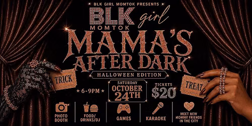 BLK GIRL MOMTOK: Mama\u2019s after dark