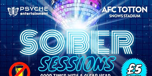 Psyche Sober Sessions- 2 Room Rave & Retro Party