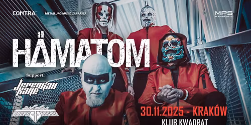  H\u00c4MATOM + JEREMIAH KANE + MS OBERSCHLESIEN| KRAK\u00d3W | 30.11.2025