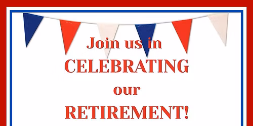 Randy & Sheryl Retirement!