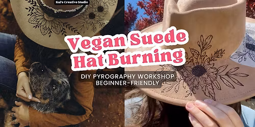 Hat Burning | Vegan Suede Design Workshop