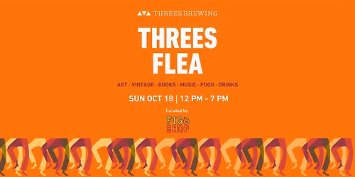 Threes Flea Market - Fall Edition