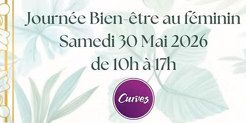 Journ\u00e9e Bien-\u00eatre au f\u00e9minin chez CURVES SENS !!