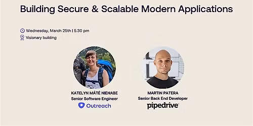 Building Secure & Scalable Modern Applications