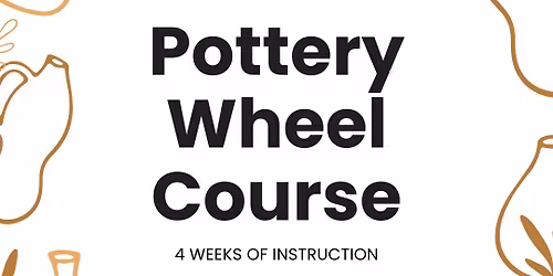 Pottery Course (All Experience Levels)