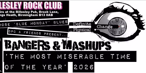 DPC and Friends Present 'The Most Miserable Time of The Year' at The Billesley Rock Club