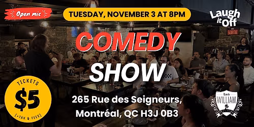 TUESDAY Comedy Show in Montreal | Open Mic in Griffintown - November 3