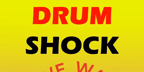 DRUM SHOCK