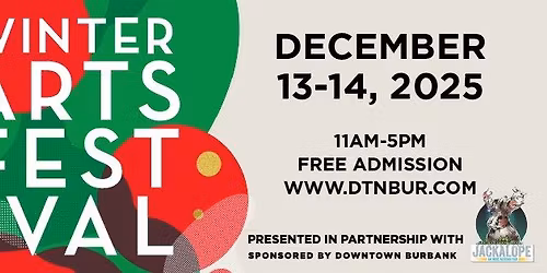 Downtown Burbank Winter Arts Festival