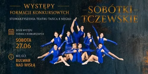 Wyst\u0119py Formacji Konkursowych - Sob\u00f3tki Tczewskie