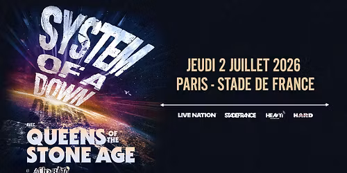SYSTEM OF A DOWN | Stade de France, Paris - 2 & 4 juillet 2026 