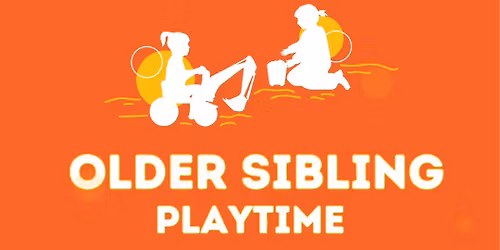 Older Sibling Playtime