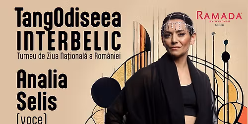 Analia Selis Concert - TangOdiseea Interbelic - Turneu de Ziua Na\u021bional\u0103 a Rom\u00e2niei