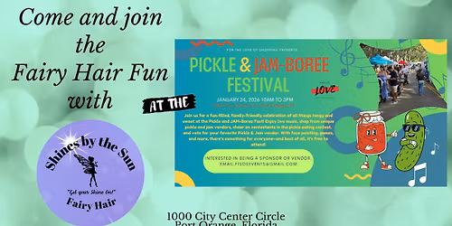 Fairy Hair Fun at the Pickle & JAM-boree Festival
