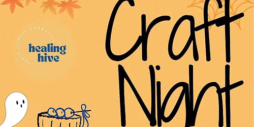 Healing Hive Halloween Craft Night